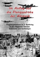 Bernd Sternal: Im Anflug auf die Planquadrate der Altmark 