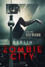 BERLIN ZOMBIE CITY - Horrorthriller