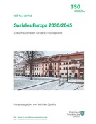 Michael Opielka: Soziales Europa 2030/2045 