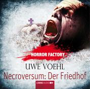 Necroversum - Der Friedhof - Horror Factory 15