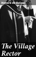 de Balzac, Honoré: The Village Rector 
