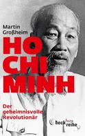 Martin Großheim: Ho Chi Minh ★★★★