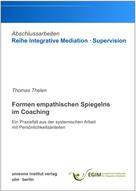 Peter Schust: Formen empathischen Spiegelns im Coaching 
