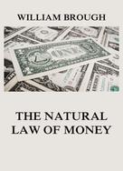 William Brough: The Natural Law of Money 