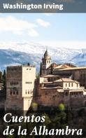Washington Irving: Cuentos de la Alhambra 