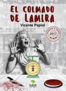 Vicente Papiol Palomo: El colmado de Lamira 