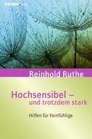 Reinhold Ruthe: Hochsensibel - und trotzdem stark! ★★★