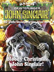 John Sinclair 2370 - Bloody Christmas, John Sinclair!