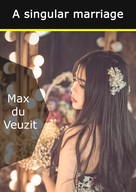 Max du Veuzit: A singular marriage 