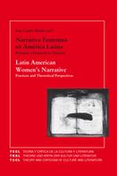 Sara Castro-Klarén: Latin American Women's Narrative: Practices and Theoretical Perspectives 