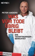 Peter Anders: Was vom Tode übrig bleibt ★★★★