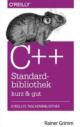 C++-Standardbibliothek - kurz & gut