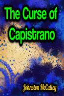 Johnston McCulley: The Curse of Capistrano 