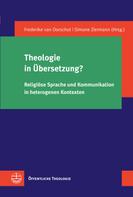 Frederike van Oorschot: Theologie in Übersetzung? 