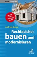 Andreas Stangl: Rechtssicher bauen und modernisieren 