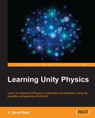 K. Aava Rani: Learning Unity Physics 