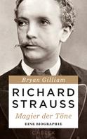 Bryan Gilliam: Richard Strauss 