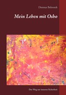 Dietmar Behrendt: Mein Leben mit Osho ★★★★
