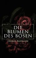 Charles Baudelaire: Die Blumen des Bösen 
