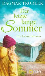 Der letzte lange Sommer - Ein Island Roman