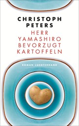 Herr Yamashiro bevorzugt Kartoffeln - Roman