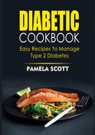 Pamela Scott: Diabetic Cookbook 