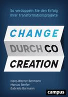 Hans-Werner Bormann: Change durch Co-Creation 