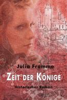 Julia Fromme: Zeit der Könige 