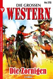 Die großen Western 175 - Die Zornigen