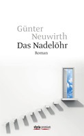 Günter Neuwirth: Das Nadelöhr ★★★★★