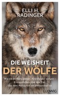 Elli H. Radinger: Die Weisheit der Wölfe ★★★★