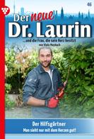 Viola Maybach: Der neue Dr. Laurin 46 – Arztroman ★★★★
