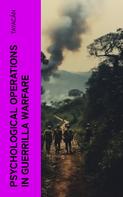 Tayacán: Psychological Operations in Guerrilla Warfare 