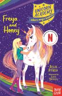 Julie Sykes: Unicorn Academy: Freya and Honey 