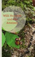 Christina de Groot: Willi Hummel und die Ameisen 