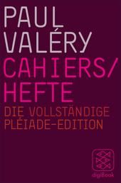 Cahiers / Hefte - Die vollständige Pléiade-Edition
