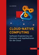 Nane Kratzke: Cloud-native Computing 