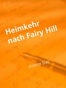 Christine Stutz: Heimkehr nach Fairy Hill ★★★★★
