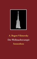 A. Bogott-Vilimovsky: Der Weihnachtsvampir 