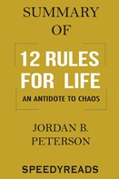 SpeedyReads: Summary of 12 Rules for Life 