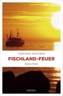 Corinna Kastner: Fischland-Feuer ★★★★