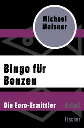 Bingo für Bonzen - Die Euro-Ermittler
