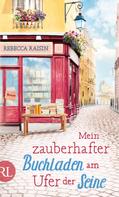 Rebecca Raisin: Mein zauberhafter Buchladen am Ufer der Seine ★★★★