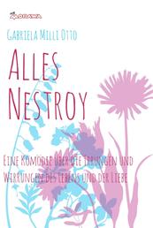 Alles Nestroy - Eine Komödie über die Irrungen und Wirrungen des Lebens und der Liebe