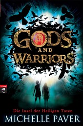 Gods and Warriors - Die Insel der Heiligen Toten - Band 1