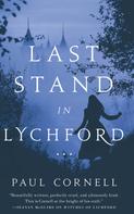 Paul Cornell: Last Stand in Lychford 