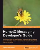 Piero Giacomelli: HornetQ Messaging Developer's Guide 