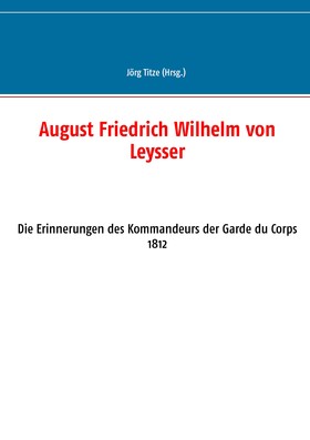 August Friedrich Wilhelm von Leysser