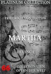 Martha oder der Markt zu Richmond - Die Opern der Welt
