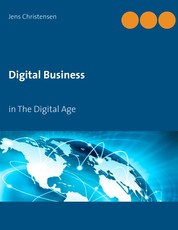 Digital Business - in The Digital Age